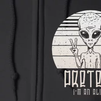 Pretend Im A Alien Funny Halloween Human Full Zip Hoodie