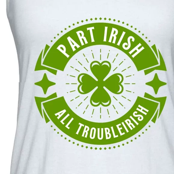 Part Irish All Trouble Ladies Essential Flowy Tank