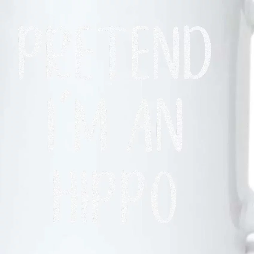 Pretend Im A Hippo Costume Halloween Hippopotamus Lazy Quick Black Color Changing Mug