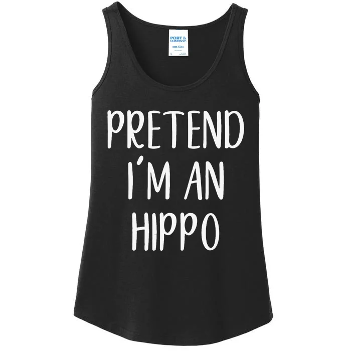 Pretend Im A Hippo Costume Halloween Hippopotamus Lazy Quick Ladies Essential Tank