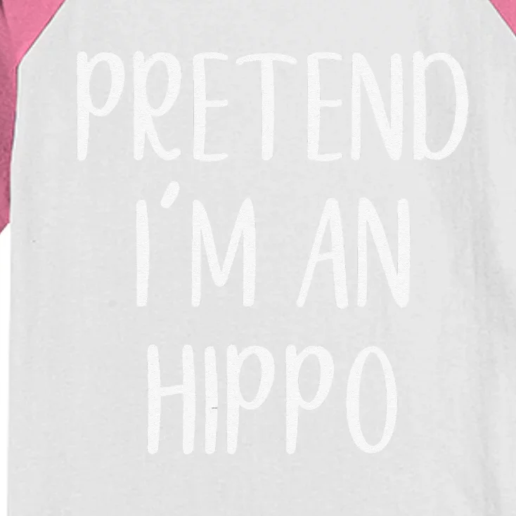 Pretend Im A Hippo Costume Halloween Hippopotamus Lazy Quick Kids Colorblock Raglan Jersey