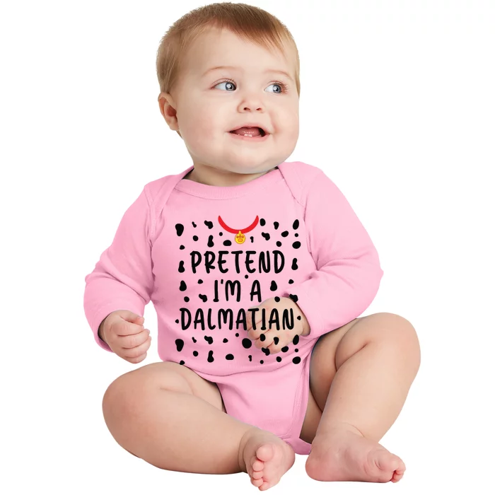 Pretend Im A Dalmatian Funny Lazy Halloween Costume Baby Long Sleeve Bodysuit