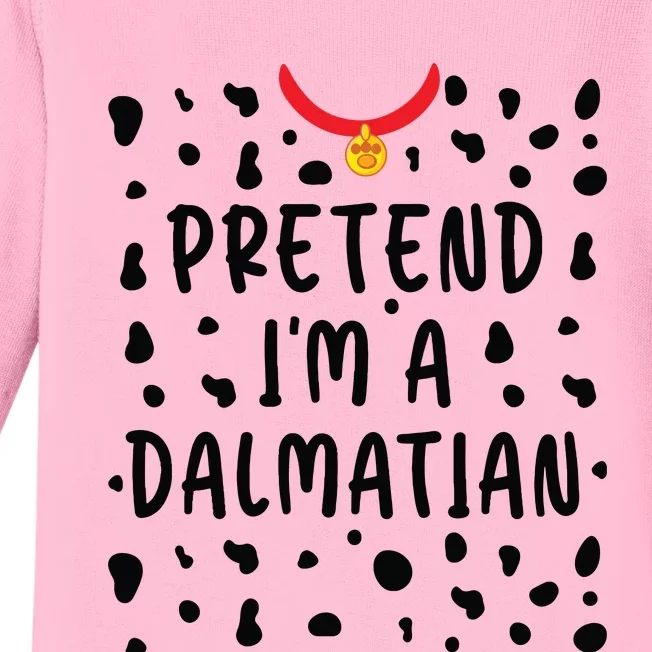 Pretend Im A Dalmatian Funny Lazy Halloween Costume Baby Long Sleeve Bodysuit