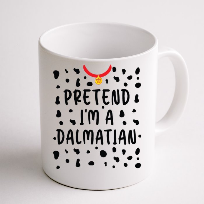 Pretend Im A Dalmatian Funny Lazy Halloween Costume Front & Back Coffee Mug