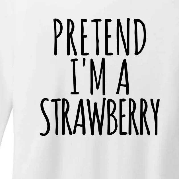 Pretend Im A Strawberry Funny Lazy Halloween Womens CVC Long Sleeve Shirt