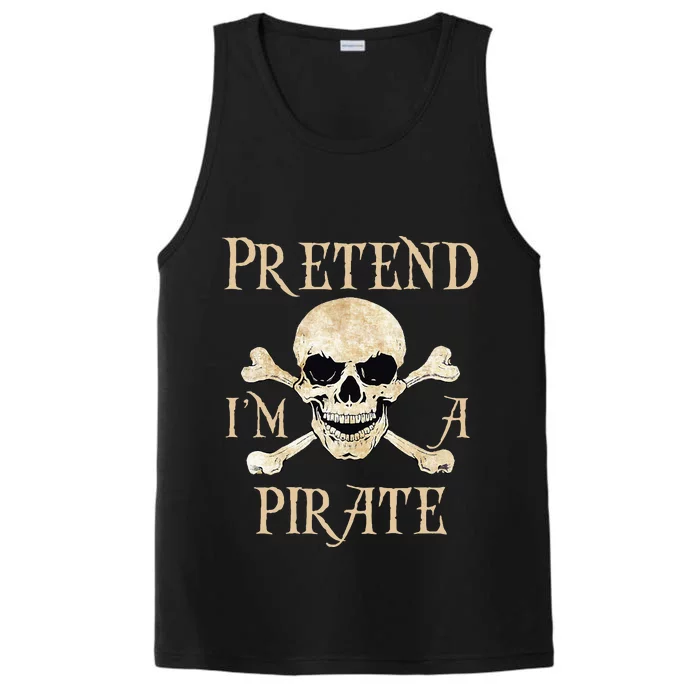 Pretend IM A Pirate Skull Crossbones Easy Performance Tank