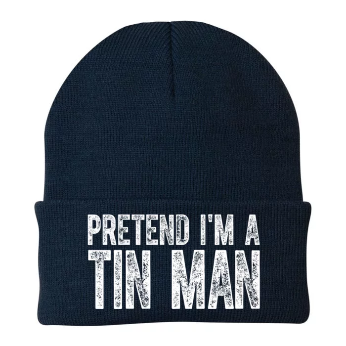 Pretend Im A Tin Man Funny Costume Knit Cap Winter Beanie