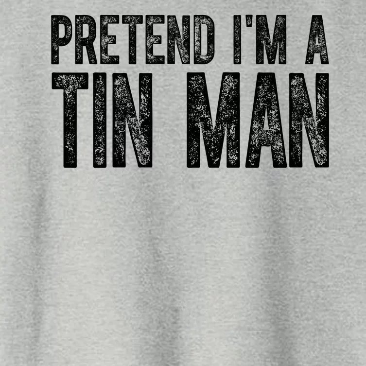 Pretend Im A Tin Man Funny Costume Women's Crop Top Tee