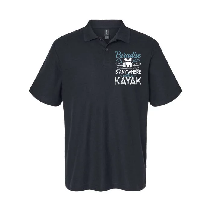 Paradise Is Anywhere With A Kayak Kayaking Gift Softstyle Adult Sport Polo