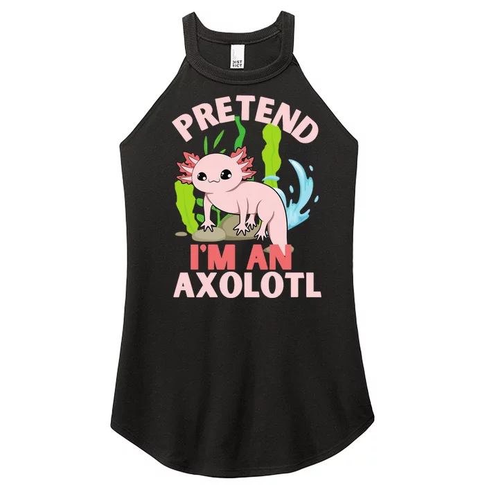 Pretend I'm An Axolotl Women’s Perfect Tri Rocker Tank