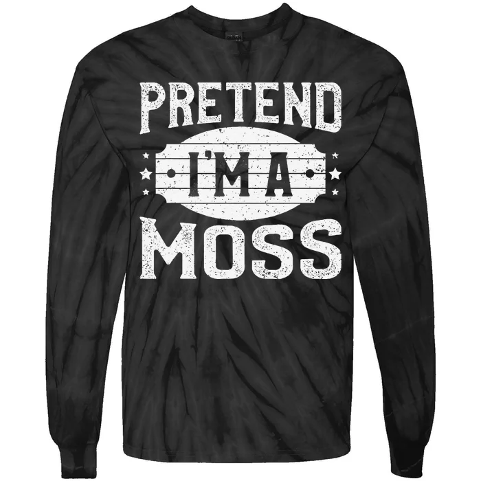 Pretend IM A Moss Matching Costume Lazy Halloween Party Tie-Dye Long Sleeve Shirt