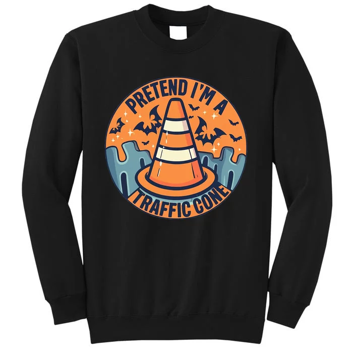 PRETEND IM A TRAFFIC CONE Halloween Costume Sweatshirt