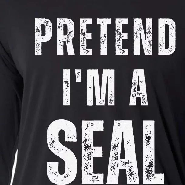 Pretend IM A Seal Matching Costume Funny Halloween Cooling Performance Long Sleeve Crew