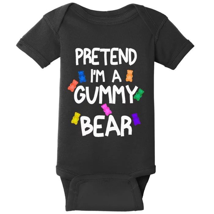 Pretend I'm A Gummy Bear Tee Funny Lazy Halloween Costume Baby Bodysuit