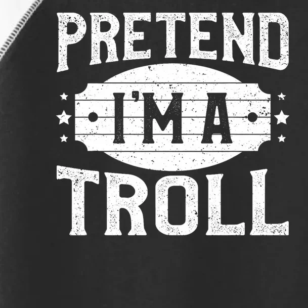 Pretend IM A Troll Matching Costume Lazy Halloween Party Toddler Fine Jersey T-Shirt