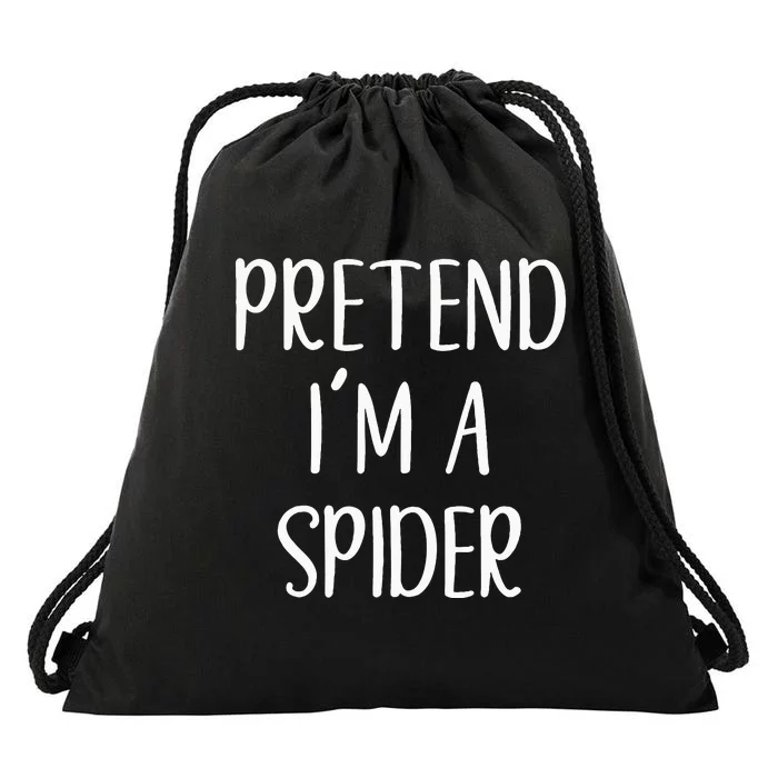 Pretend Im A Spider Costume Halloween Simple Funny Drawstring Bag