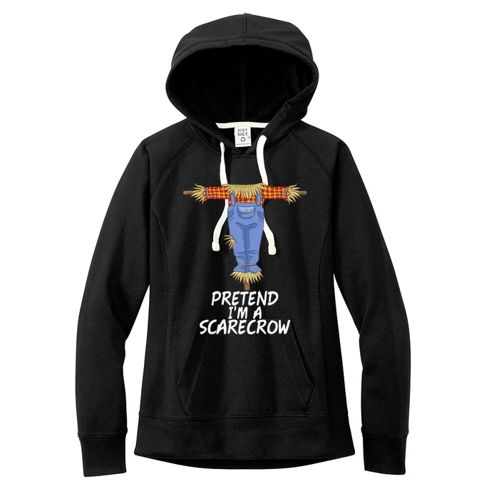 Pretend IM A Scarecrow Funny Lazy Halloween Costume Women's Fleece Hoodie