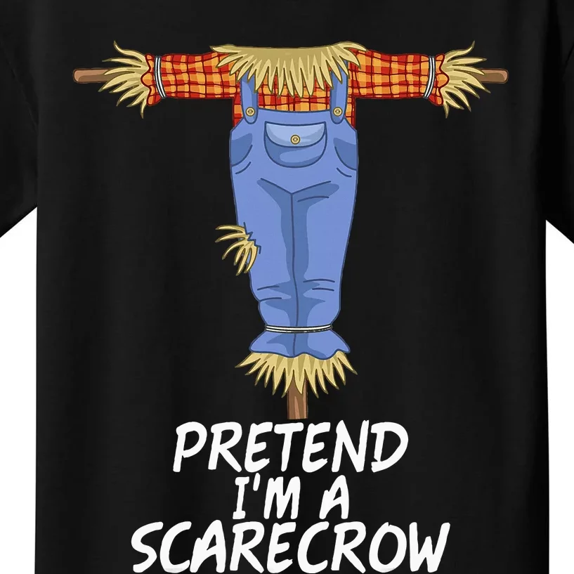 Pretend IM A Scarecrow Funny Lazy Halloween Costume Kids T-Shirt