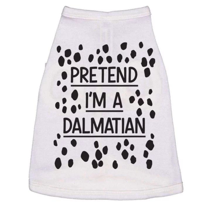 Pretend Im A Dalmatian Easy Lazy Costume For Halloween Party Doggie Tank