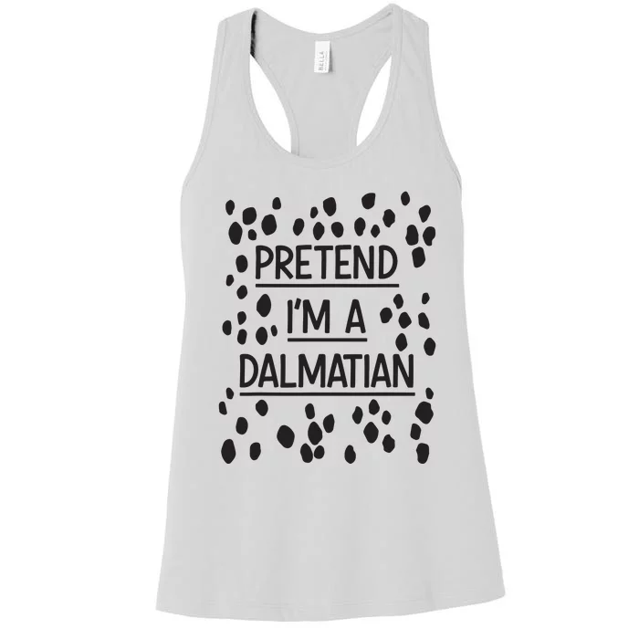 Pretend Im A Dalmatian Easy Lazy Costume For Halloween Party Women's Racerback Tank