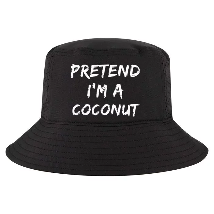 Pretend IM A Coconut Funny Lazy Halloween Costume Cool Comfort Performance Bucket Hat