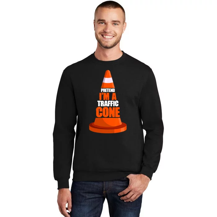 Pretend Im A Traffic Cone Costume Sweatshirt