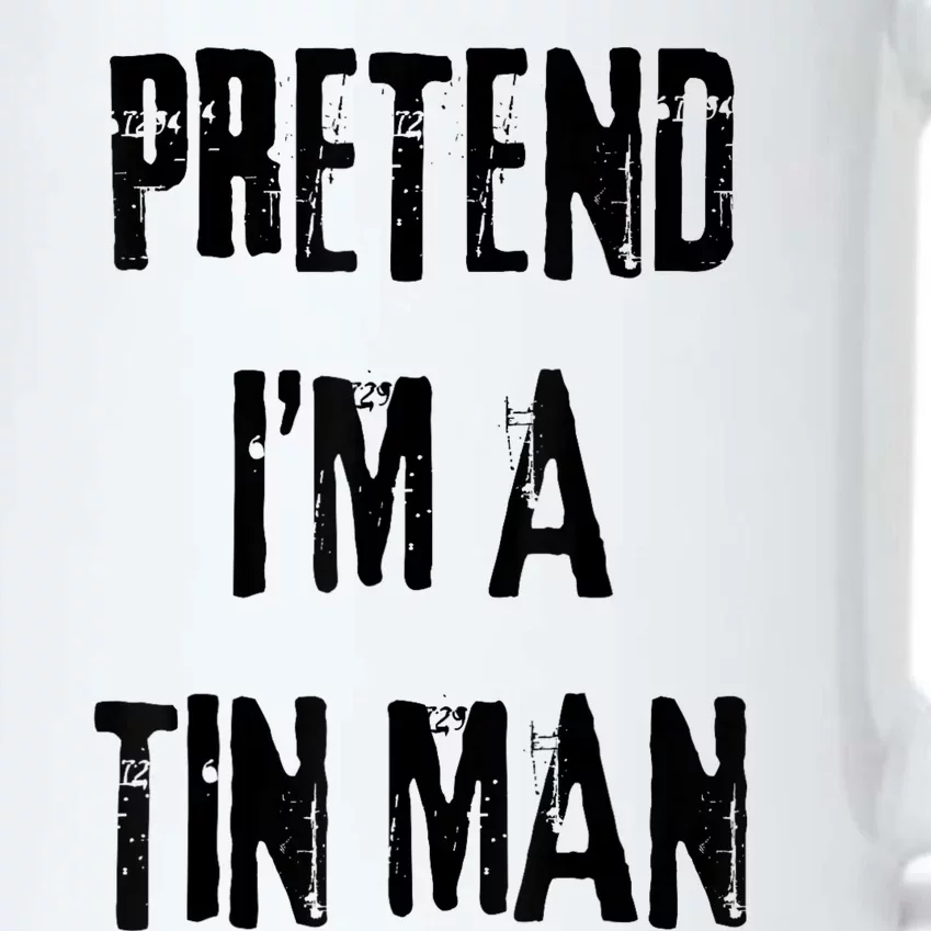 Pretend IM A Tin Man Halloween Last Minute Costume Party Black Color Changing Mug