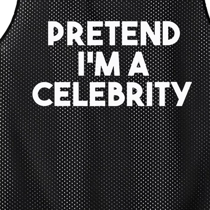 Pretend Im A Celebrity Funny Lazy Halloween Costume Mesh Reversible Basketball Jersey Tank