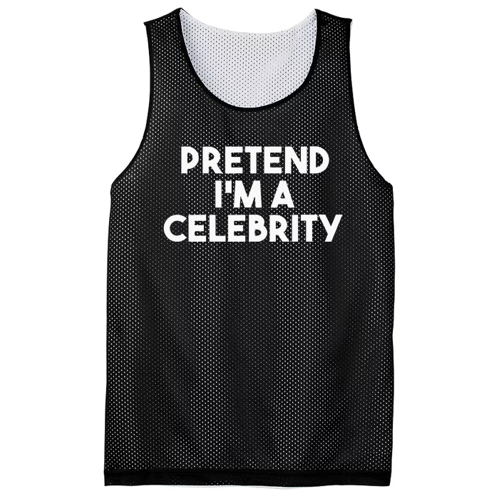 Pretend Im A Celebrity Funny Lazy Halloween Costume Mesh Reversible Basketball Jersey Tank