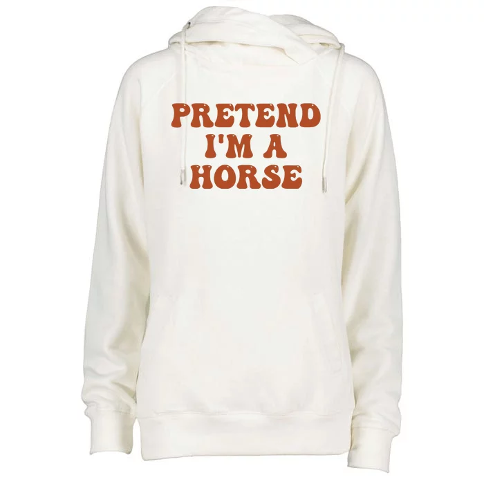 Pretend IM A Horse Halloween Costume 2024 Horse Groovy Womens Funnel Neck Pullover Hood