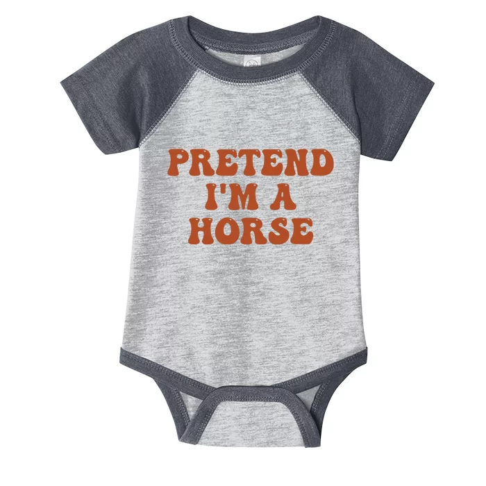 Pretend IM A Horse Halloween Costume 2024 Horse Groovy Infant Baby Jersey Bodysuit