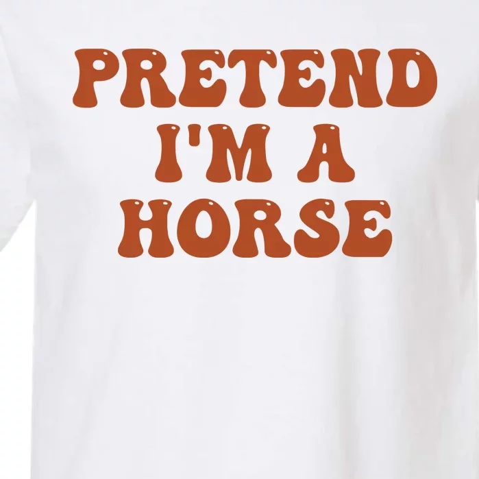 Pretend IM A Horse Halloween Costume 2024 Horse Groovy Garment-Dyed Heavyweight T-Shirt