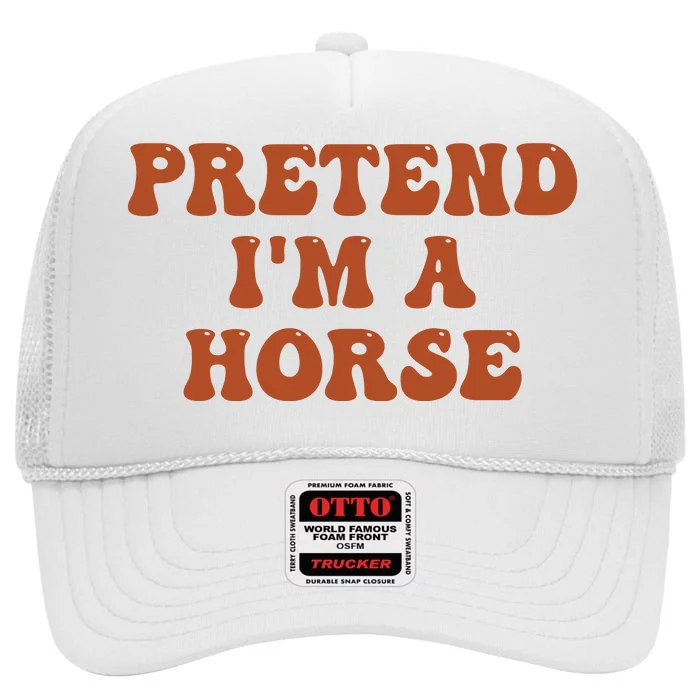 Pretend IM A Horse Halloween Costume 2024 Horse Groovy High Crown Mesh Trucker Hat