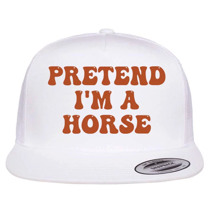 Pretend IM A Horse Halloween Costume 2024 Horse Groovy Flat Bill Trucker Hat