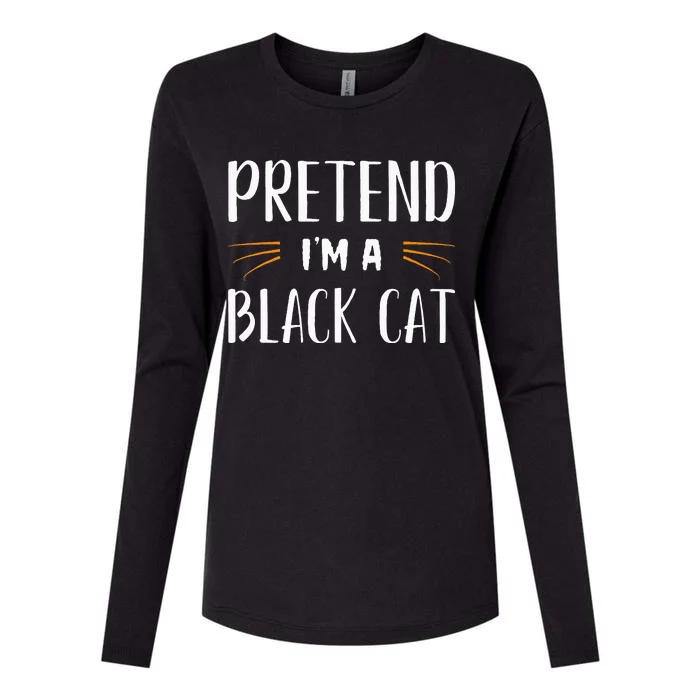 Pretend IM A Black Cat Costume Party Womens Cotton Relaxed Long Sleeve T-Shirt