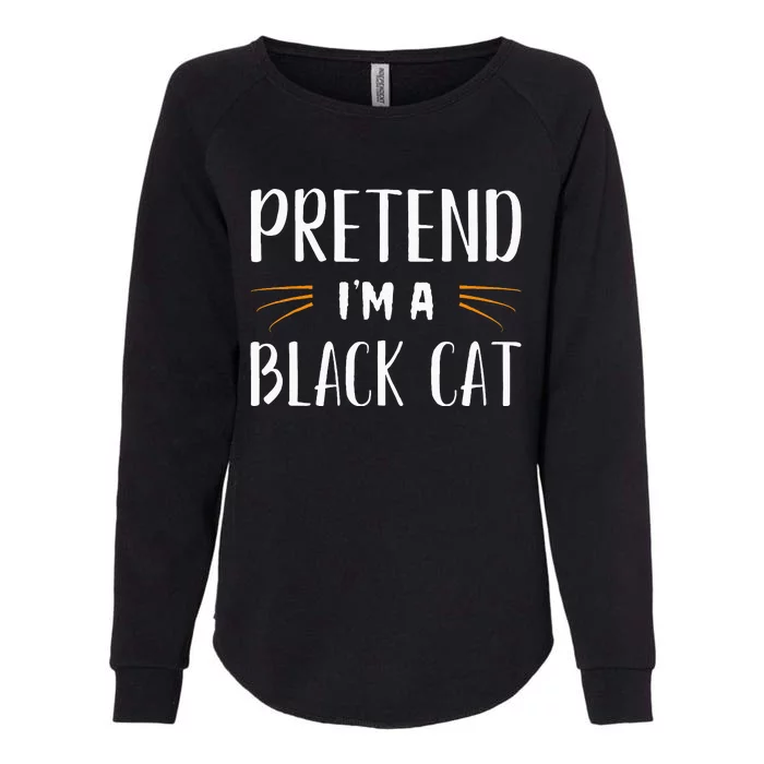 Pretend IM A Black Cat Costume Party Womens California Wash Sweatshirt