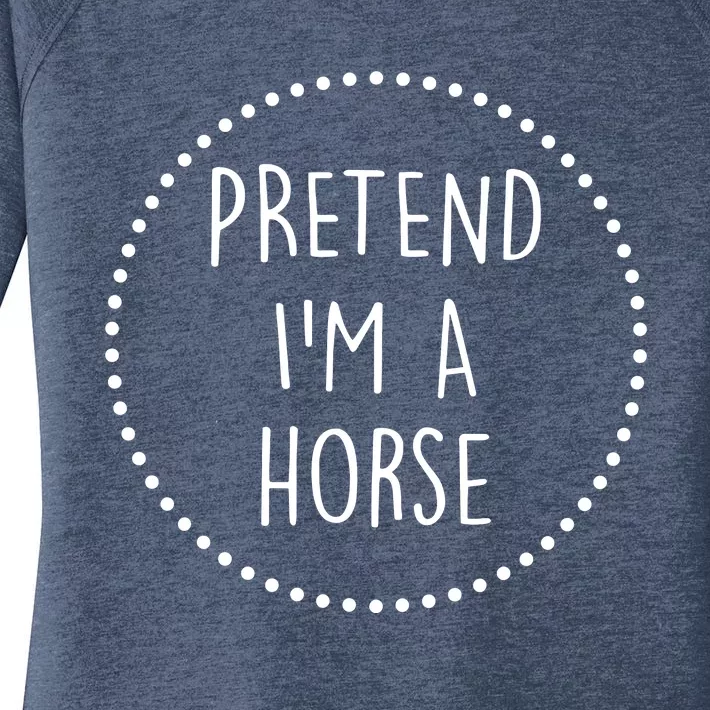 Pretend Im A Horse Halloween Costume Women's Perfect Tri Tunic Long Sleeve Shirt