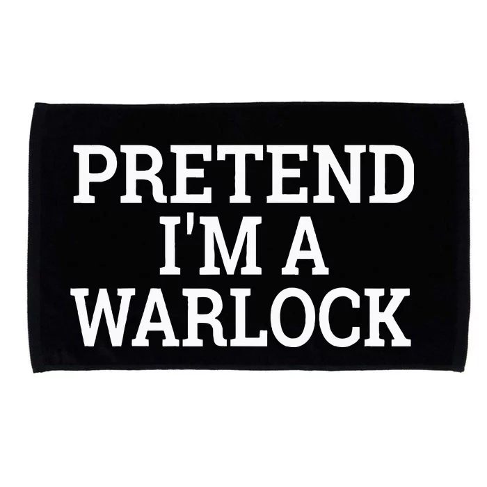 Pretend IM A Warlock Lazy Halloween Easy Costume Microfiber Hand Towel