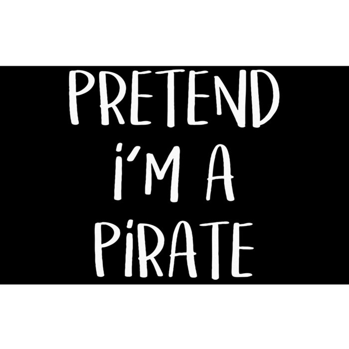 Pretend Im A Pirate Costume Party Funny Halloween Pirate Bumper Sticker