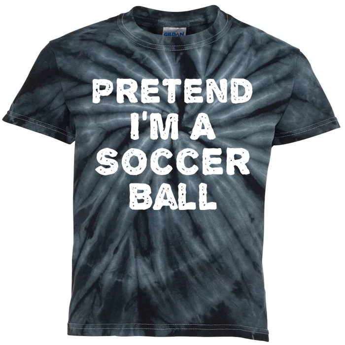 Pretend Im A Soccer Ball Funny Halloween Diy Costume Kids Tie-Dye T-Shirt