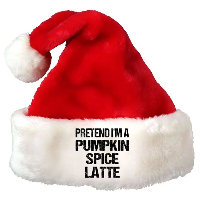 Pretend IM A Pumpkin Spice Latte Easy Halloween Costume Gift Premium Christmas Santa Hat