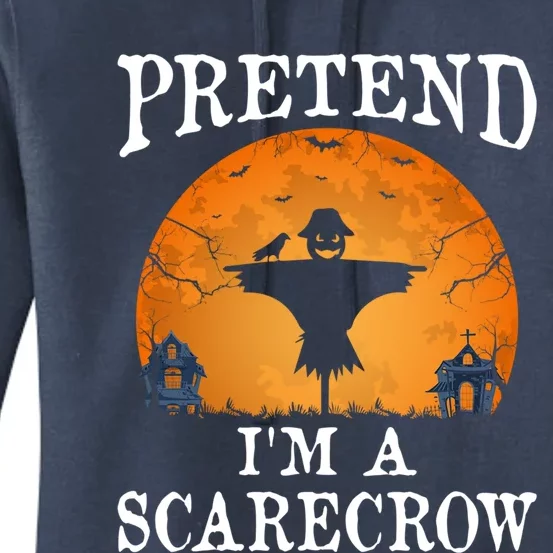 Pretend IM A Scarecrow Party Gift Women's Pullover Hoodie