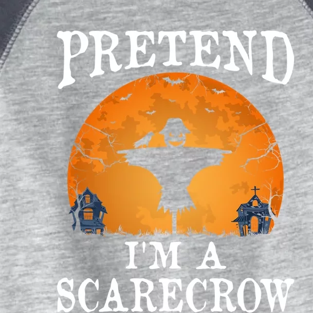 Pretend IM A Scarecrow Party Gift Toddler Fine Jersey T-Shirt