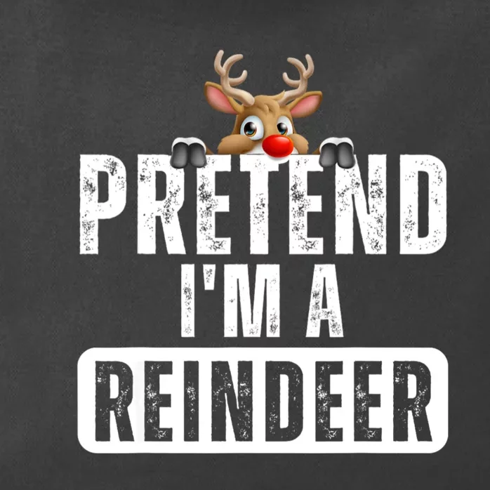 Pretend Im A Reindeer Easy Christmas Costume Zip Tote Bag