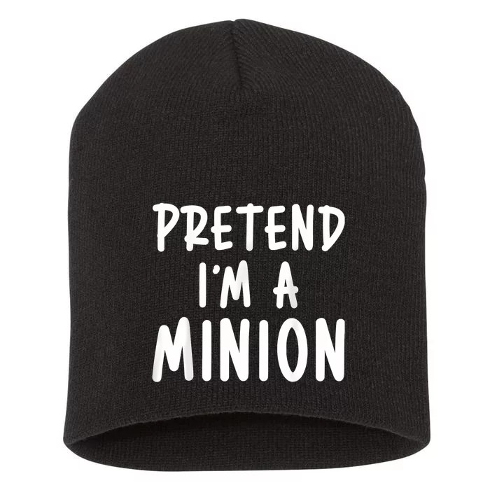 Pretend Im A Minion Costum Costume Party Funny Halloween Minion Short Acrylic Beanie