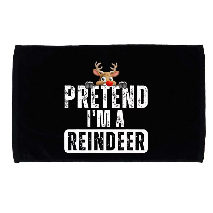 pretend im a reindeer Easy Christmas Costume Microfiber Hand Towel