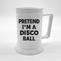 Pretend IM A Disco Ball Beer Stein