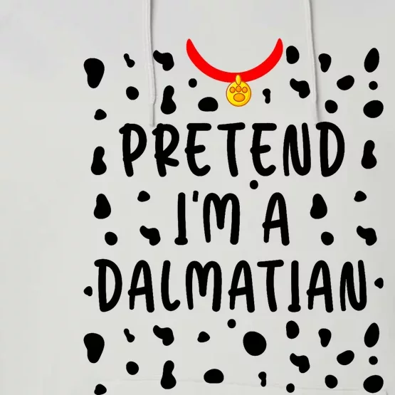 Pretend Im A Dalmatian Funny Lazy Halloween Costume Performance Fleece Hoodie