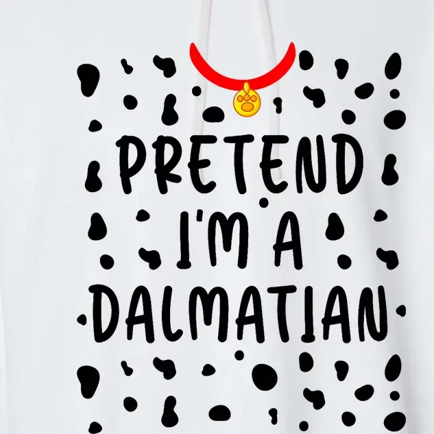 Pretend Im A Dalmatian Funny Lazy Halloween Costume Garment-Dyed Fleece Hoodie