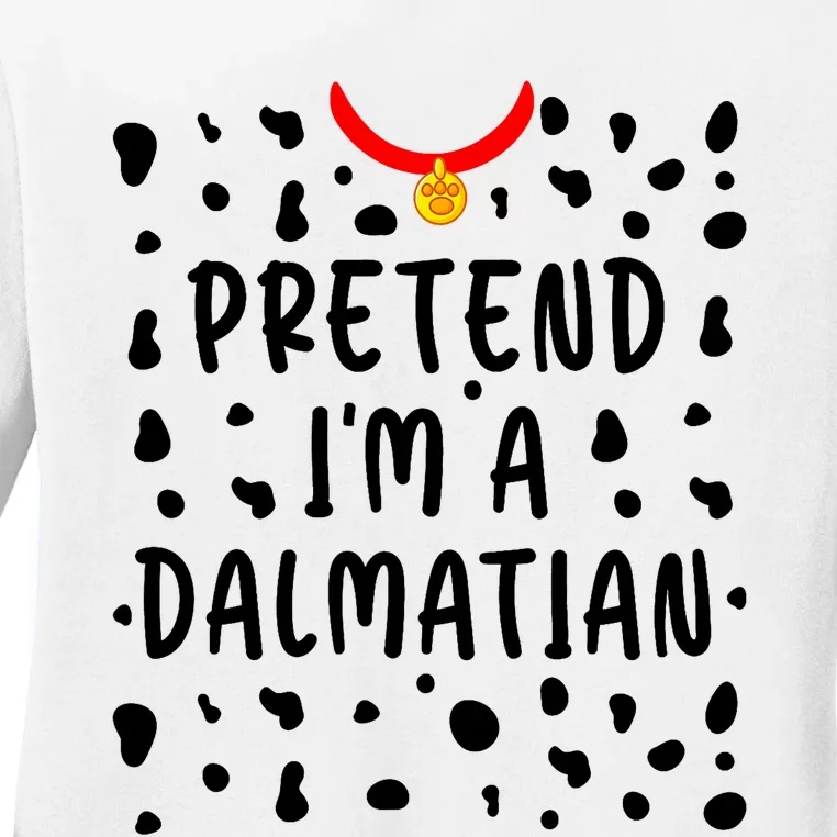 Pretend Im A Dalmatian Funny Lazy Halloween Costume Ladies Long Sleeve Shirt